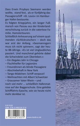 Erwin Przybysz: Matrosen-Leben - Vor-Container-Zeit